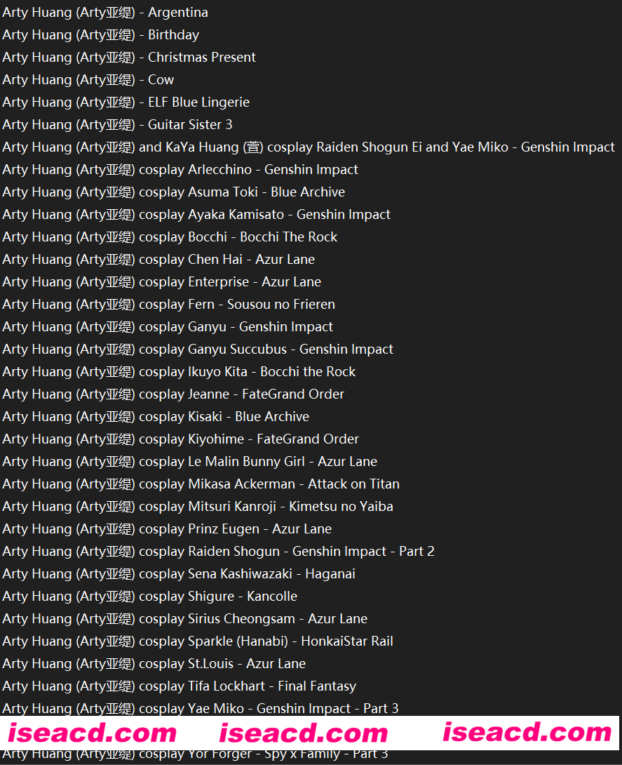【COSPLAY/大合集/带视频】Arty Huang/亚缇  全34套COS资源合集  [1880P]【6.3G】