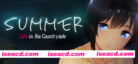夏天〜乡村生活〜愉快的暑假（V1.01）