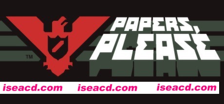 请出示证件/Papers Please