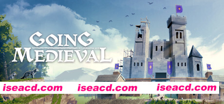 前往中世纪/Going Medieval（v0.15.4）