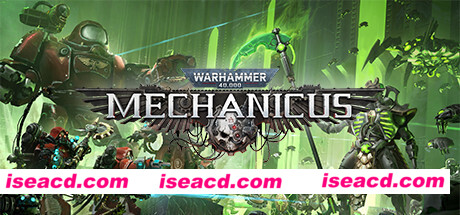 战锤40k机械神教/Warhammer 40,000: Mechanicus（v1.4.6整合Heretek DLC）