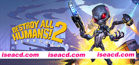 毁灭全人类2：重新探测/Destroy All Humans! 2 – Reprobed（更新v1.0.534）