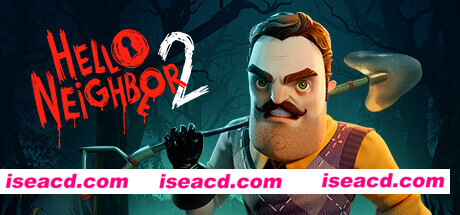 你好邻居2/Hello Neighbor 2（v1.1.17.1）