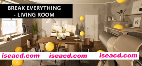 打破一切-客厅 Break Everything – Living room ISO安装版