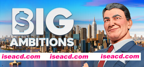 【都市模拟SLG/中文/3D】《雄心壮志/Big Ambitions》BUILD 16138097 官方中文【8.9G/新作】