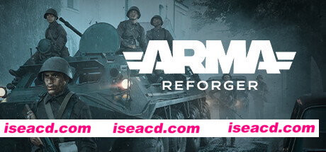 武装突袭返徳者/Arma Reforger（v0.9.6.64）