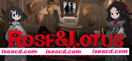 蔷花红莲：记忆的碎片/Rose and Lotus Petals of Memories