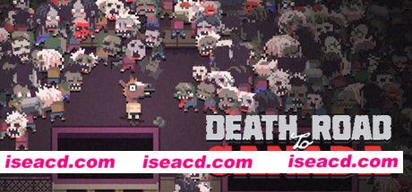 【生存RPG/中文/肉鸽】加拿大死亡之路 Death Road to Canada V901 汉化中文版【200M】