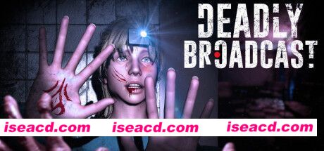 致命直播 Deadly Broadcast v20230412 官方中文 解压即撸【5.39G】