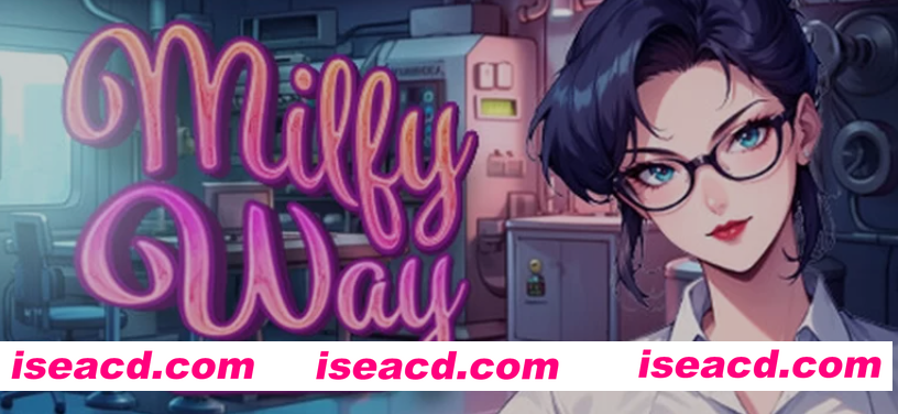 [SLG/中文/步兵/高自由度] 熟女银河 Milfy Way- Space Orgasm steam官中步兵版 [1G/新作]