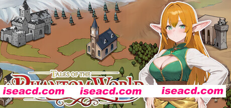 [模拟SLG/中文/3D步兵全动态] 幻影世界的传说 Tales of the Phantom World 官中步兵版 [1G/新作/全CV]